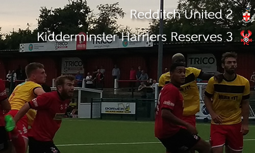Cup-Holders Into Final Again: Redditch United 2-3 Harriers Reserves