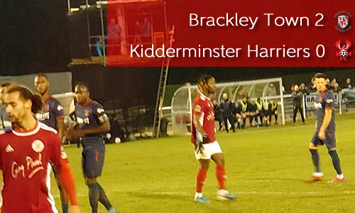 Foiled By Old Boy: Brackley Town 2-0 Harriers